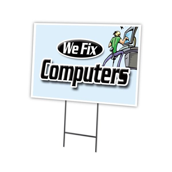 We Fix Computers Yard Sign & Stake outdoor plastic coroplast window, C-1824-DS-We Fix Computers